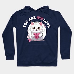 Most loving cat. You are meow love. Hoodie